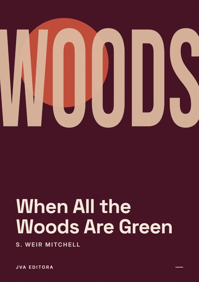 Cover of When All the Woods Are Green