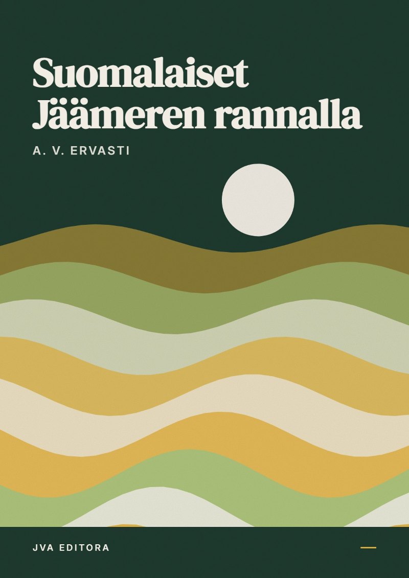 Capa de Suomalaiset Jäämeren rannalla