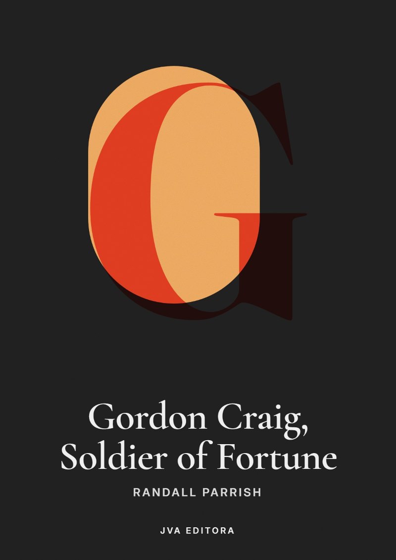 《Gordon Craig, Soldier of Fortune》封面