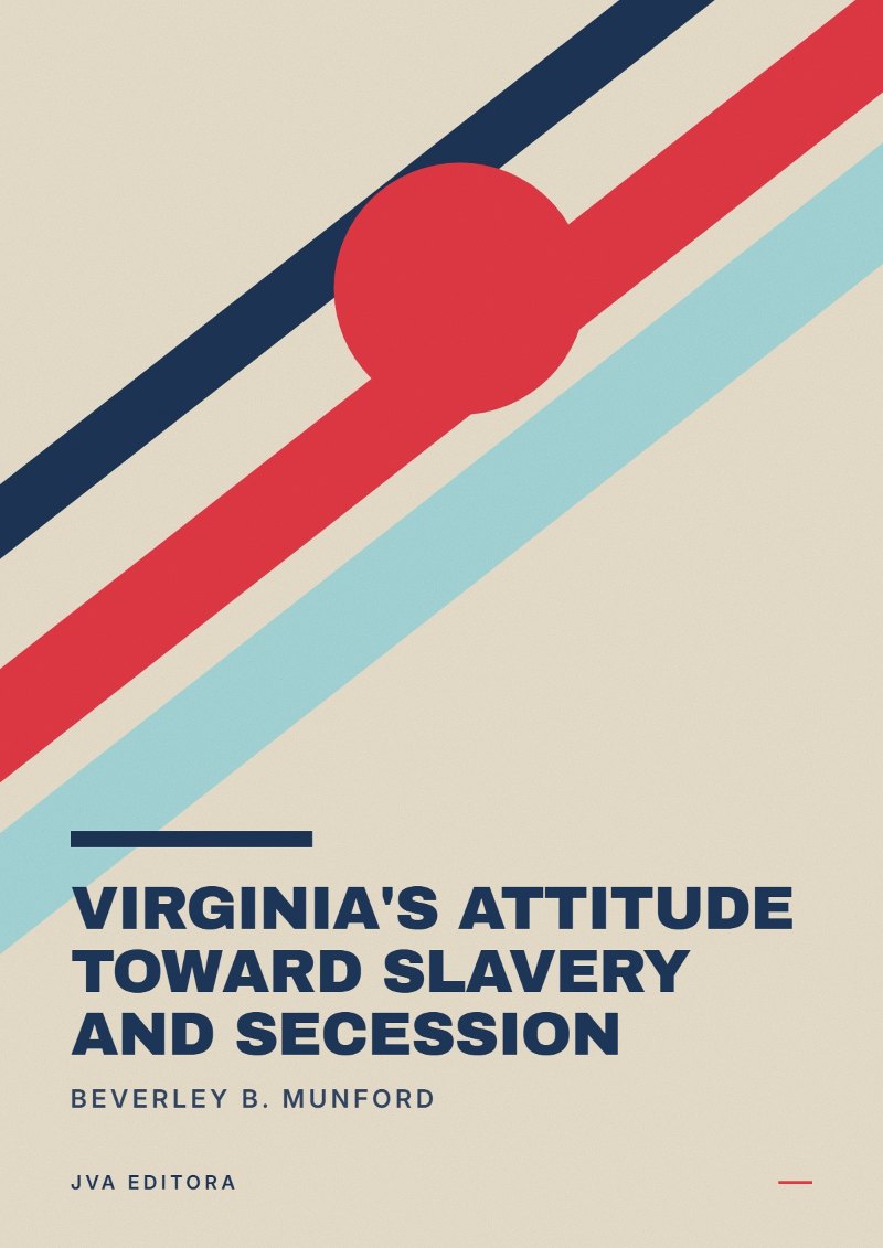 Portada de Virginia's Attitude Toward Slavery and Secession