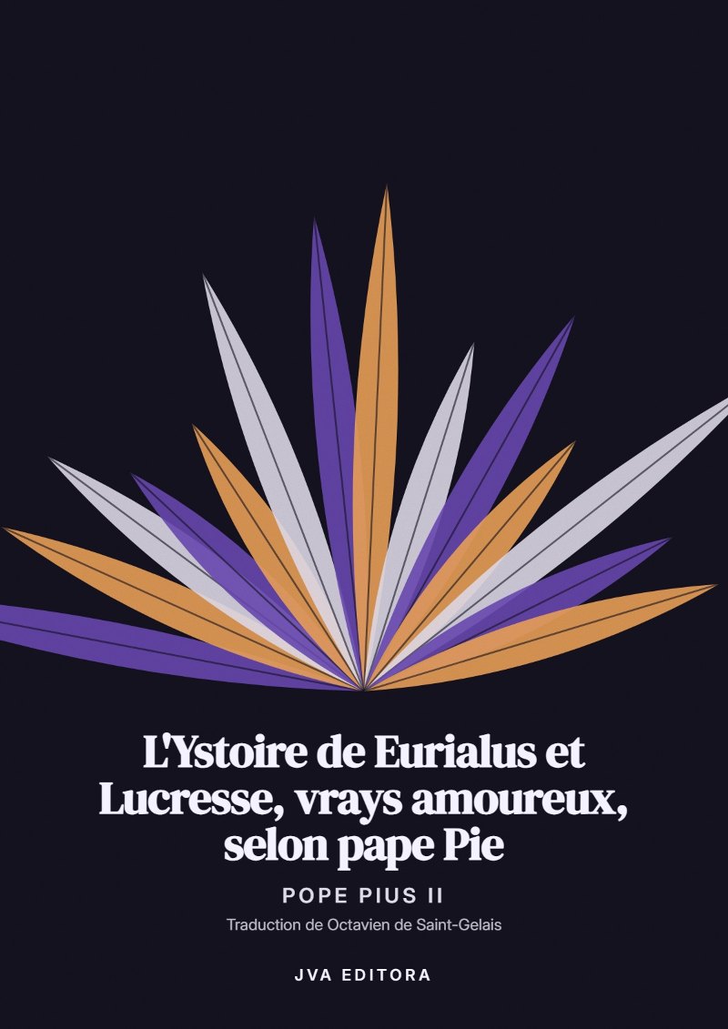 Capa de L'Ystoire de Eurialus et Lucresse, vrays amoureux, selon pape Pie