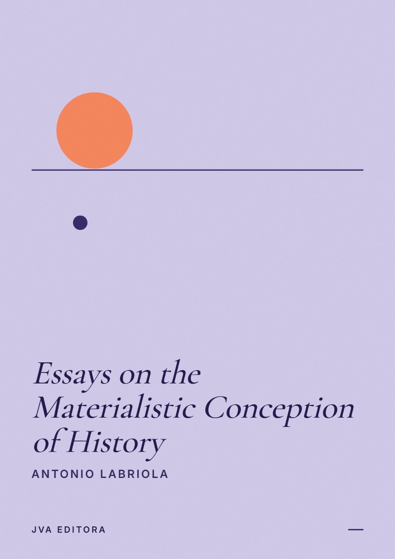 Cover of Essays on the Materialistic Conception of History