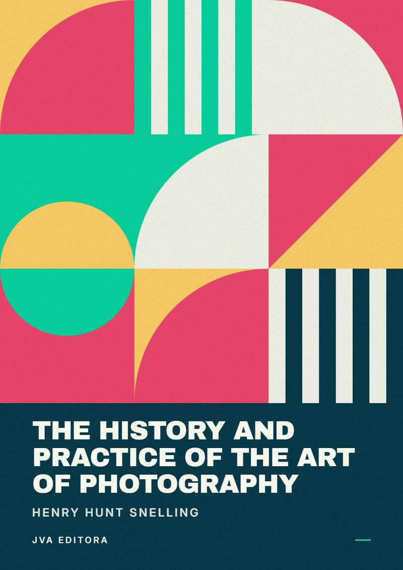 Portada de The History and Practice of the Art of Photography