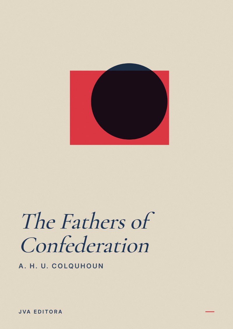 Cover of The Fathers of Confederation