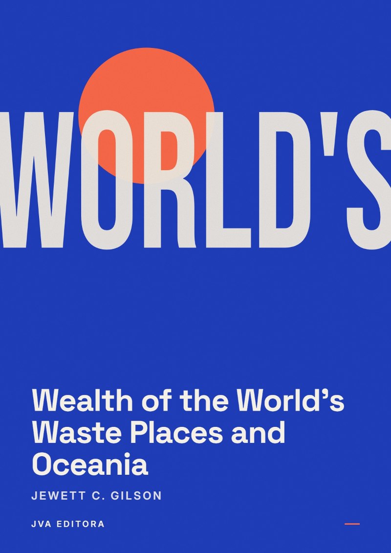 Εξώφυλλο του Wealth of the World's Waste Places and Oceania