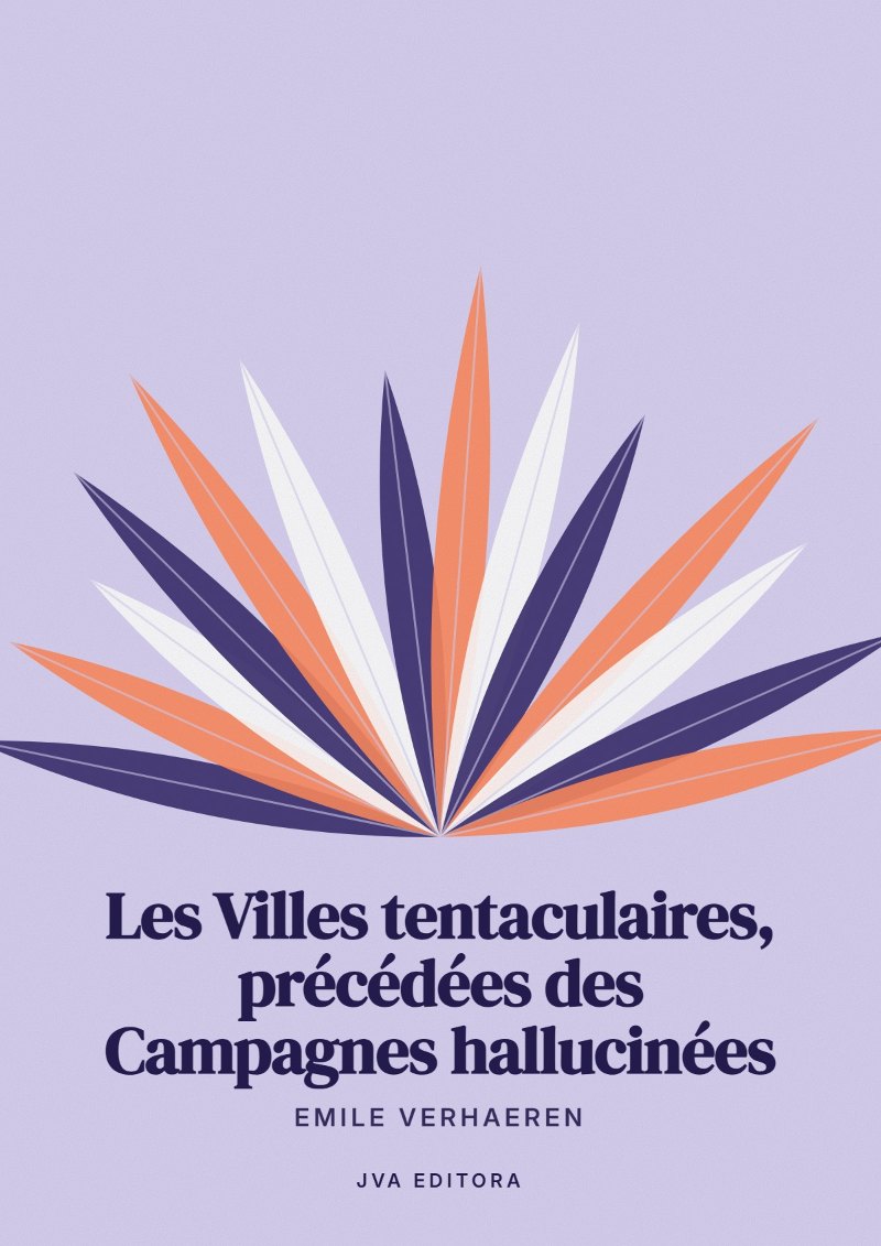 Couverture de Les Villes tentaculaires, précédées des Campagnes hallucinées