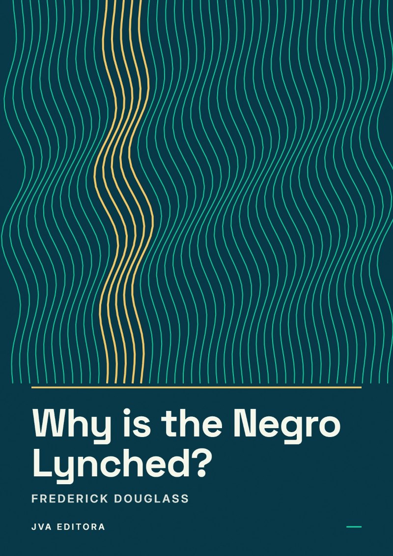 Couverture de Why is the Negro Lynched?