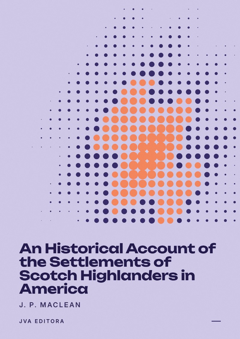 《An Historical Account of the Settlements of Scotch Highlanders in America》封面