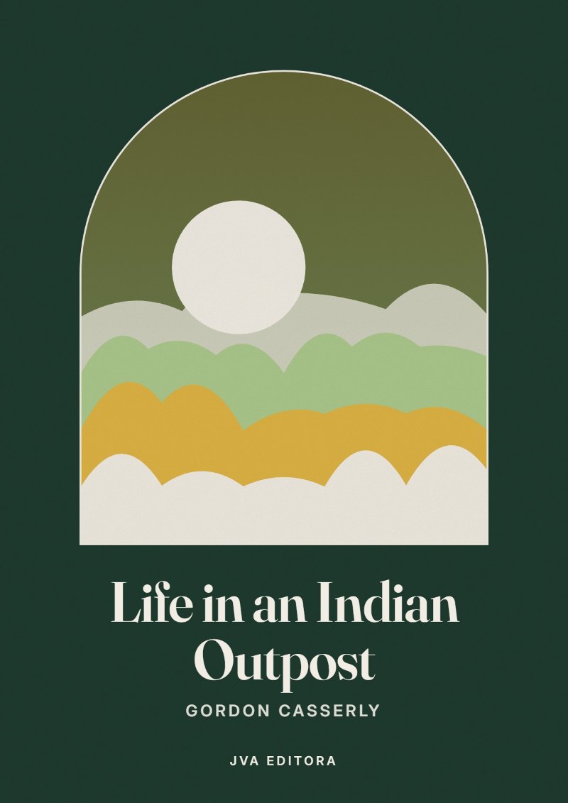 Capa de Life in an Indian Outpost
