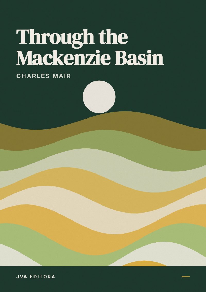 Capa de Through the Mackenzie Basin