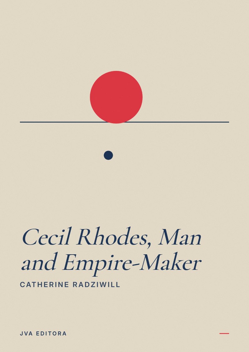 Couverture de Cecil Rhodes, Man and Empire-Maker