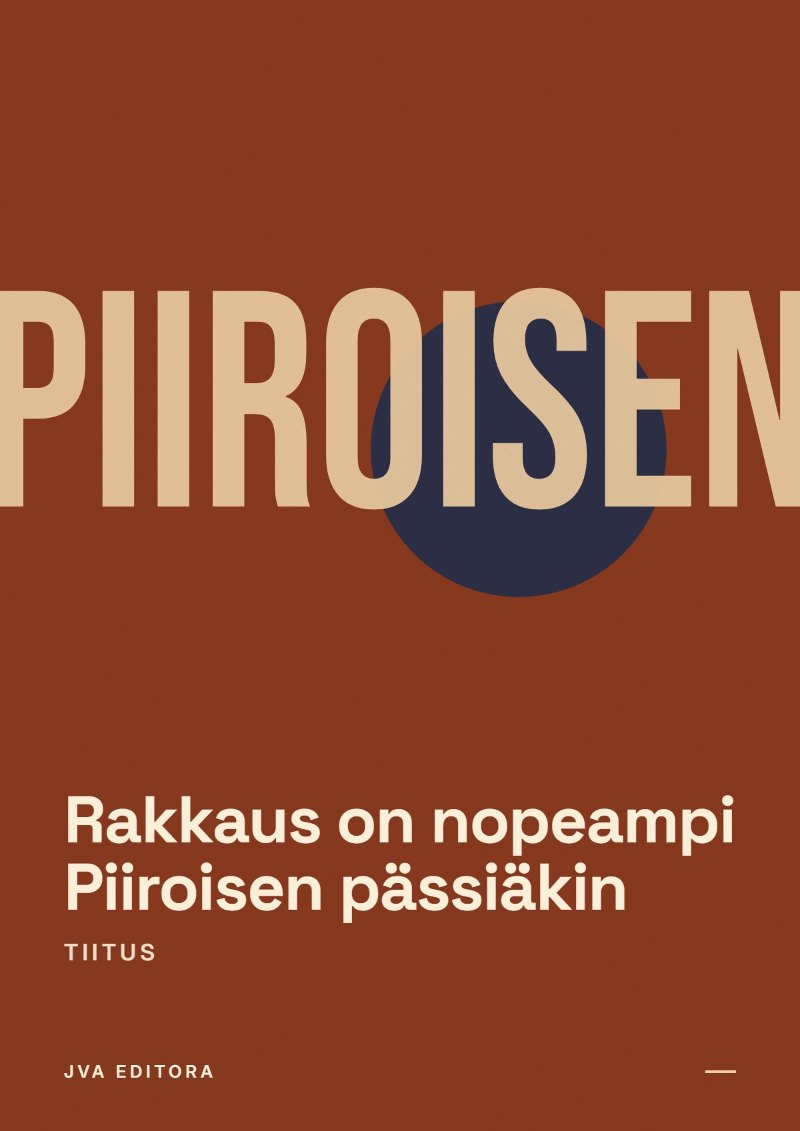 Capa de Rakkaus on nopeampi Piiroisen pässiäkin