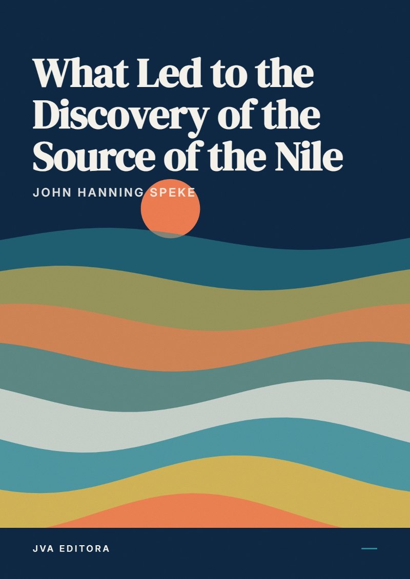 Capa de What Led to the Discovery of the Source of the Nile