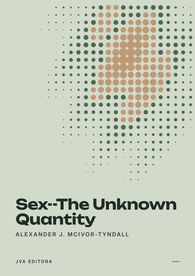 Couverture de Sex--The Unknown Quantity