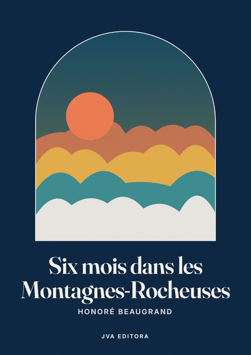 Capa de Six mois dans les Montagnes-Rocheuses