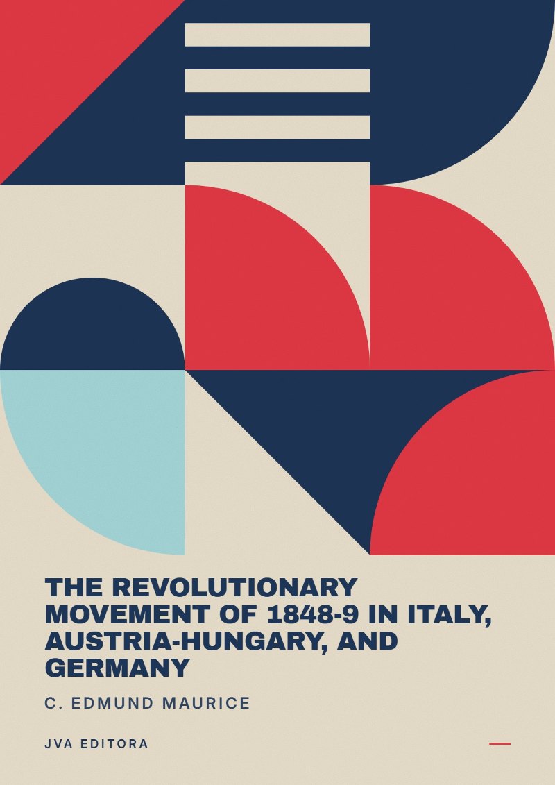 Capa de The Revolutionary Movement of 1848-9 in Italy, Austria-Hungary, and Germany