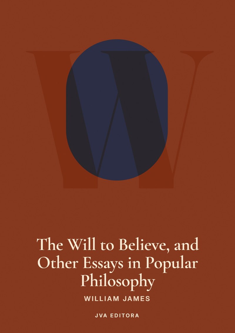 《The Will to Believe, and Other Essays in Popular Philosophy》封面