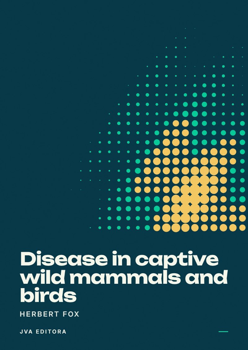Εξώφυλλο του Disease in captive wild mammals and birds