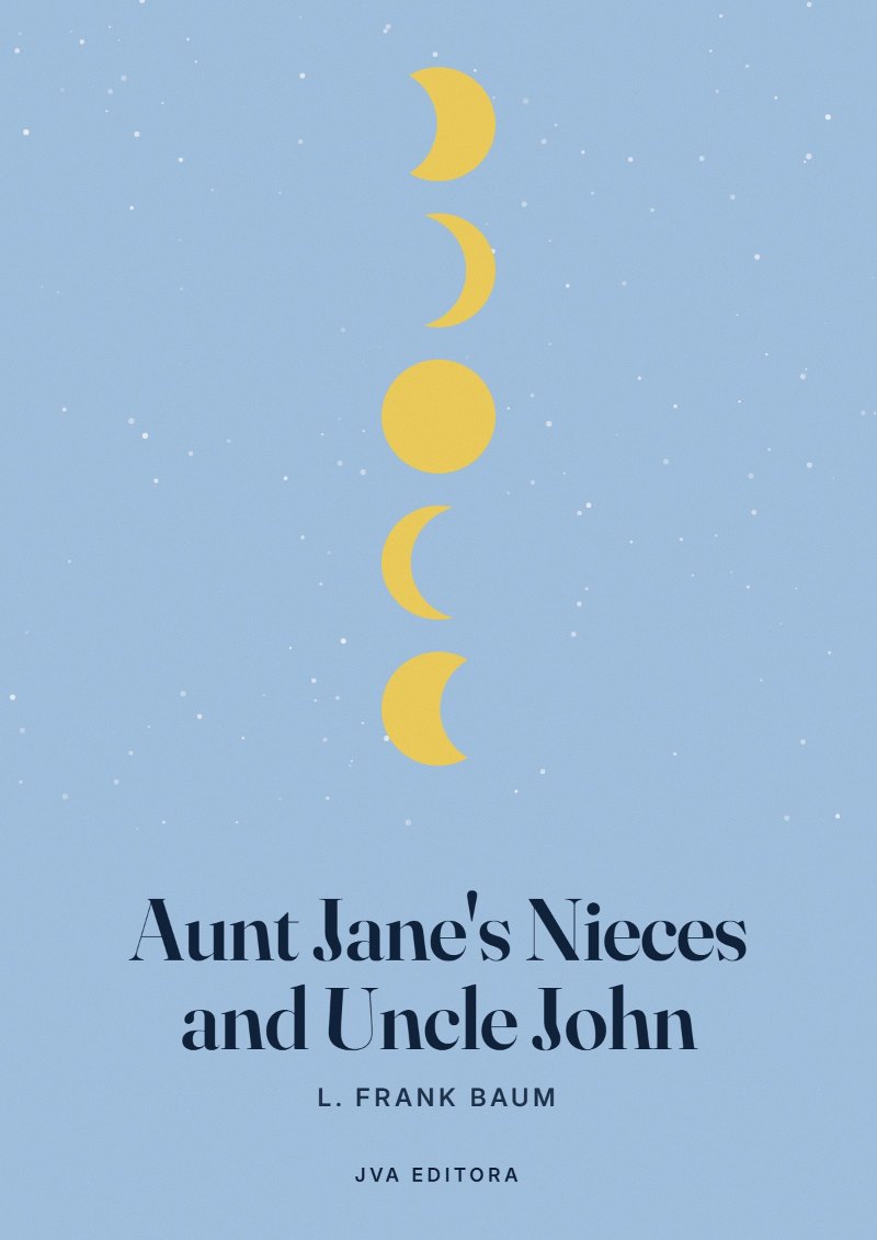 Copertina di Aunt Jane's Nieces and Uncle John