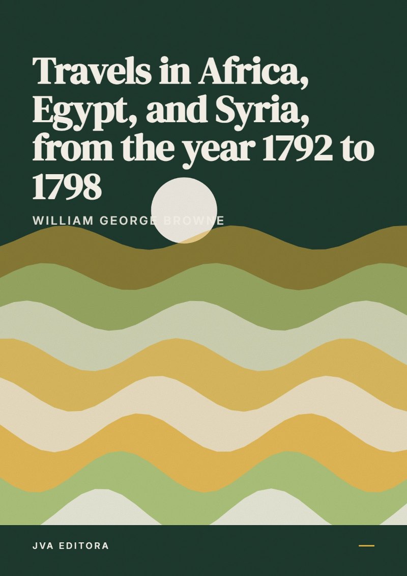 Couverture de Travels in Africa, Egypt, and Syria, from the year 1792 to 1798