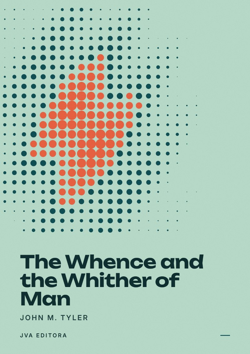 Εξώφυλλο του The Whence and the Whither of Man