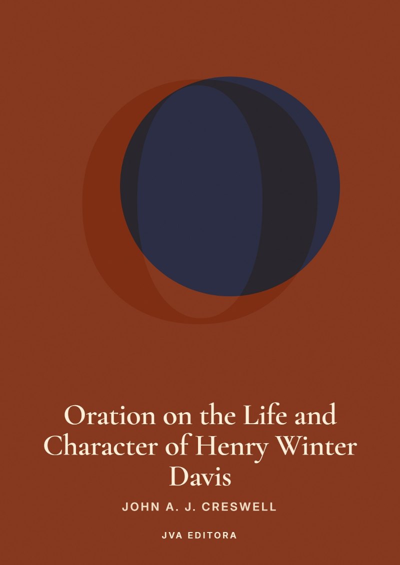 Portada de Oration on the Life and Character of Henry Winter Davis