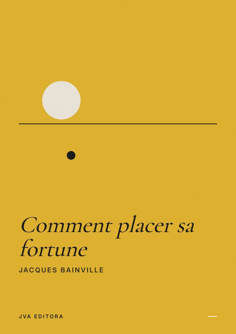 Portada de Comment placer sa fortune