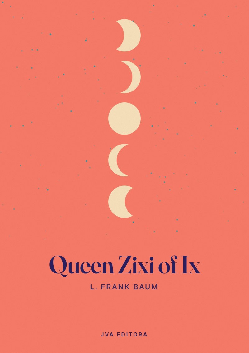 Εξώφυλλο του Queen Zixi of Ix