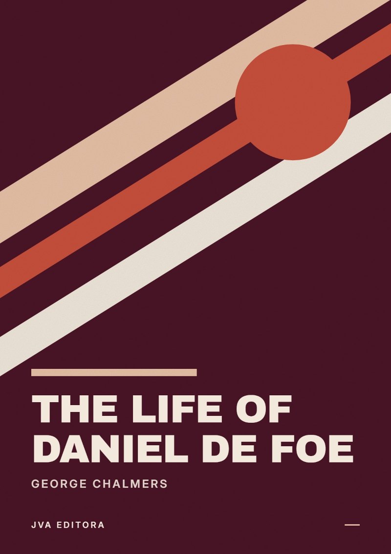 Cover of The Life of Daniel De Foe