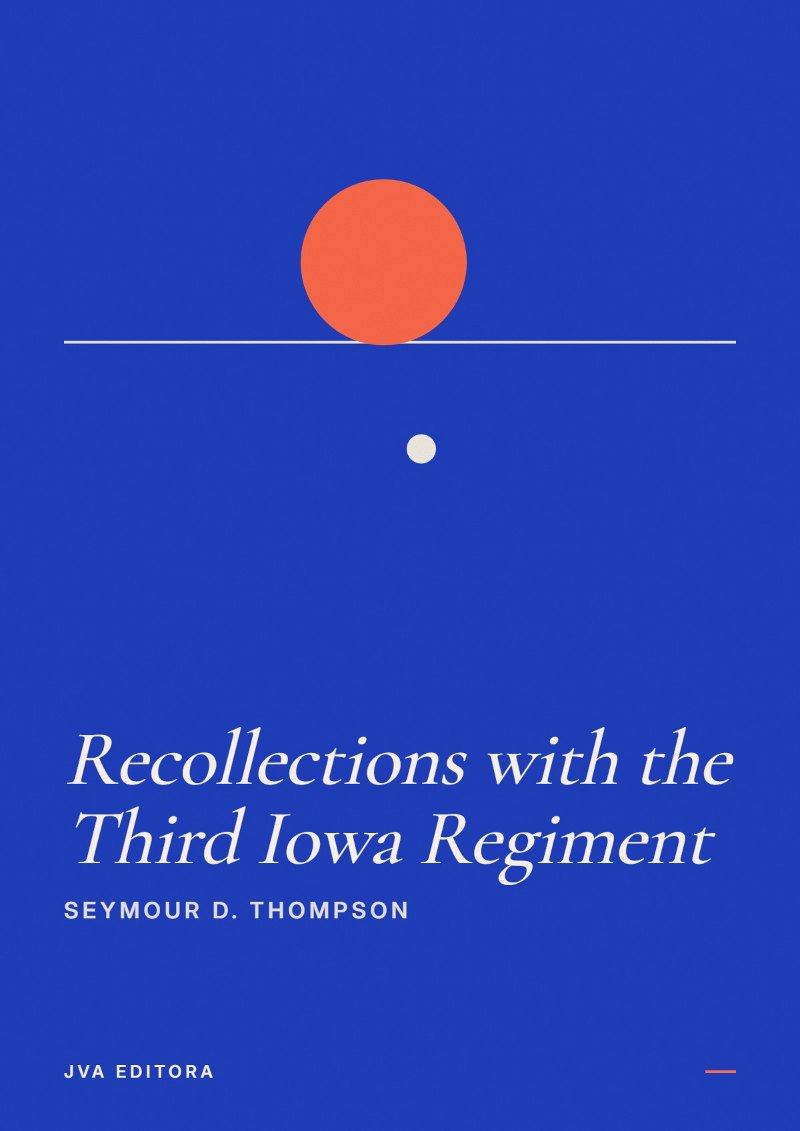 Εξώφυλλο του Recollections with the Third Iowa Regiment