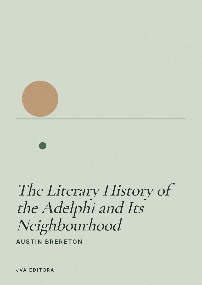 Copertina di The Literary History of the Adelphi and Its Neighbourhood