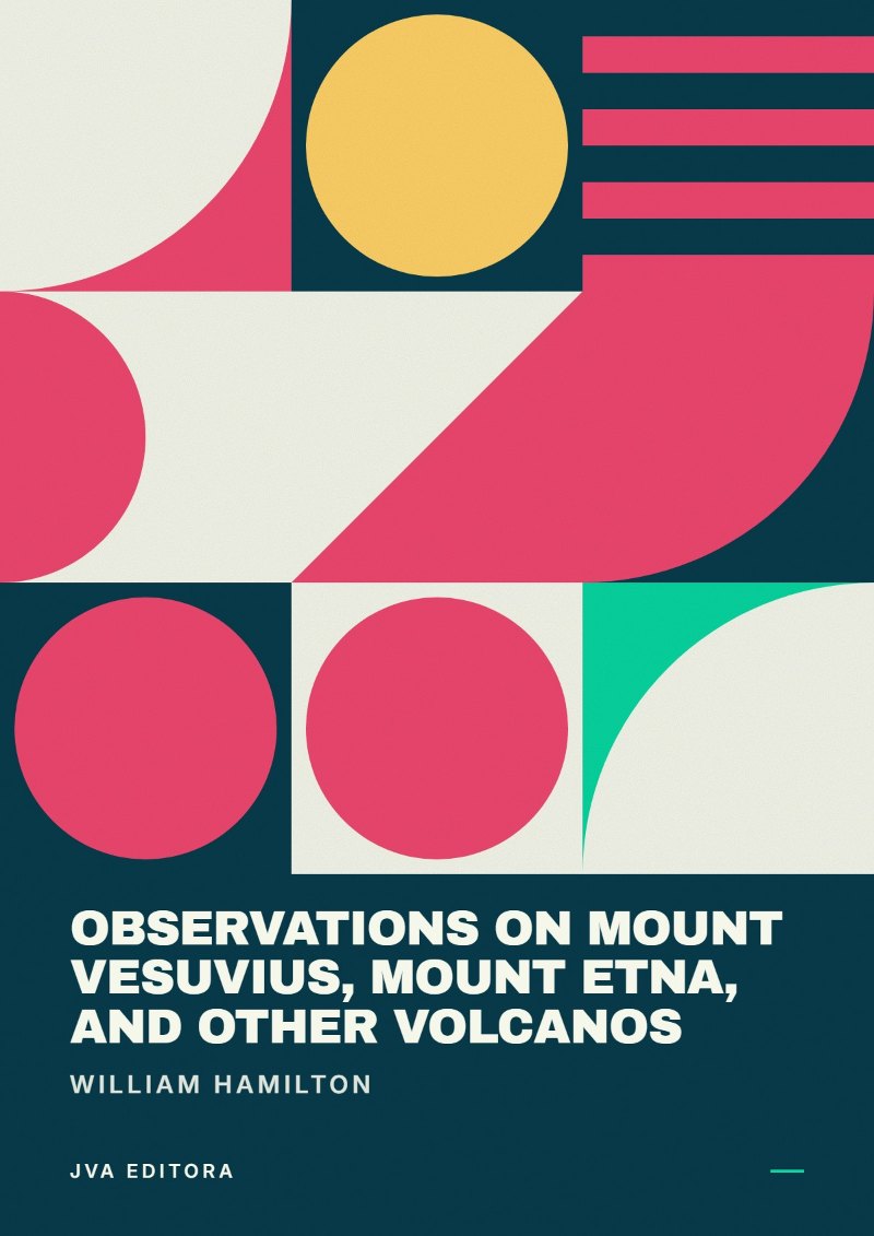 Copertina di Observations on Mount Vesuvius, Mount Etna, and Other Volcanos