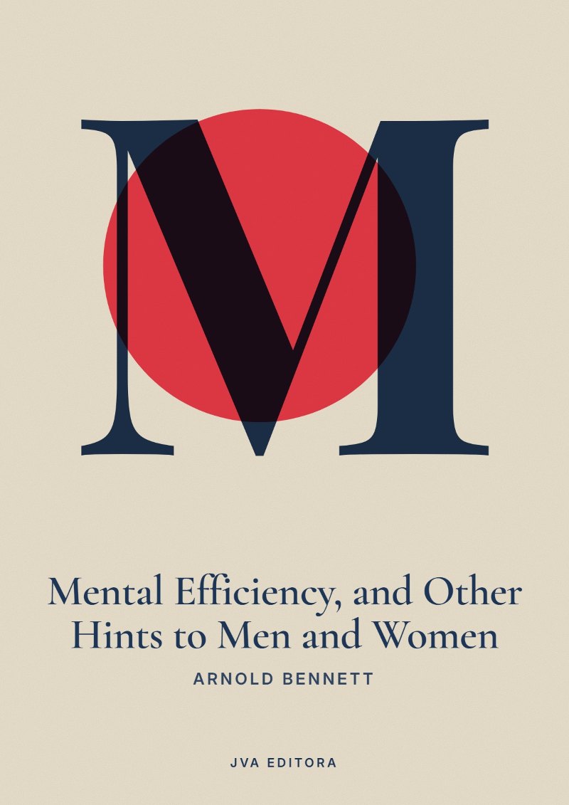 Copertina di Mental Efficiency, and Other Hints to Men and Women