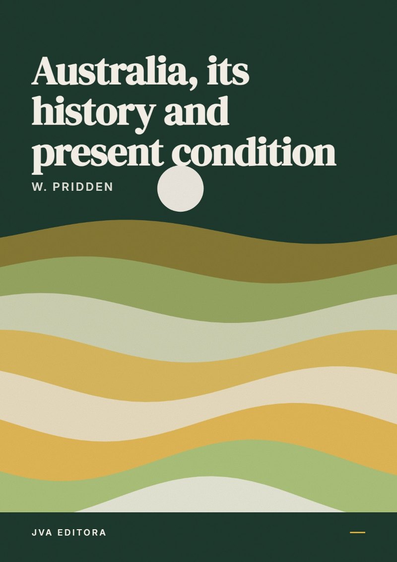 Cover von Australia, its history and present condition