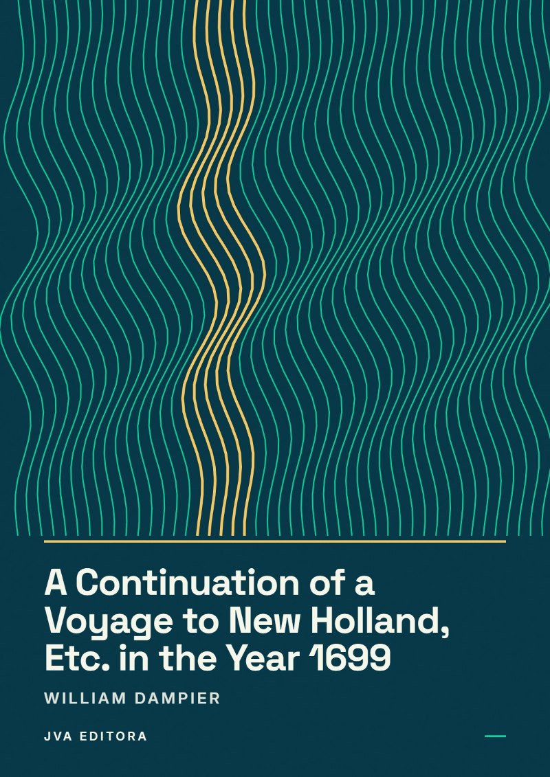 Cover of A Continuation of a Voyage to New Holland, Etc. in the Year 1699