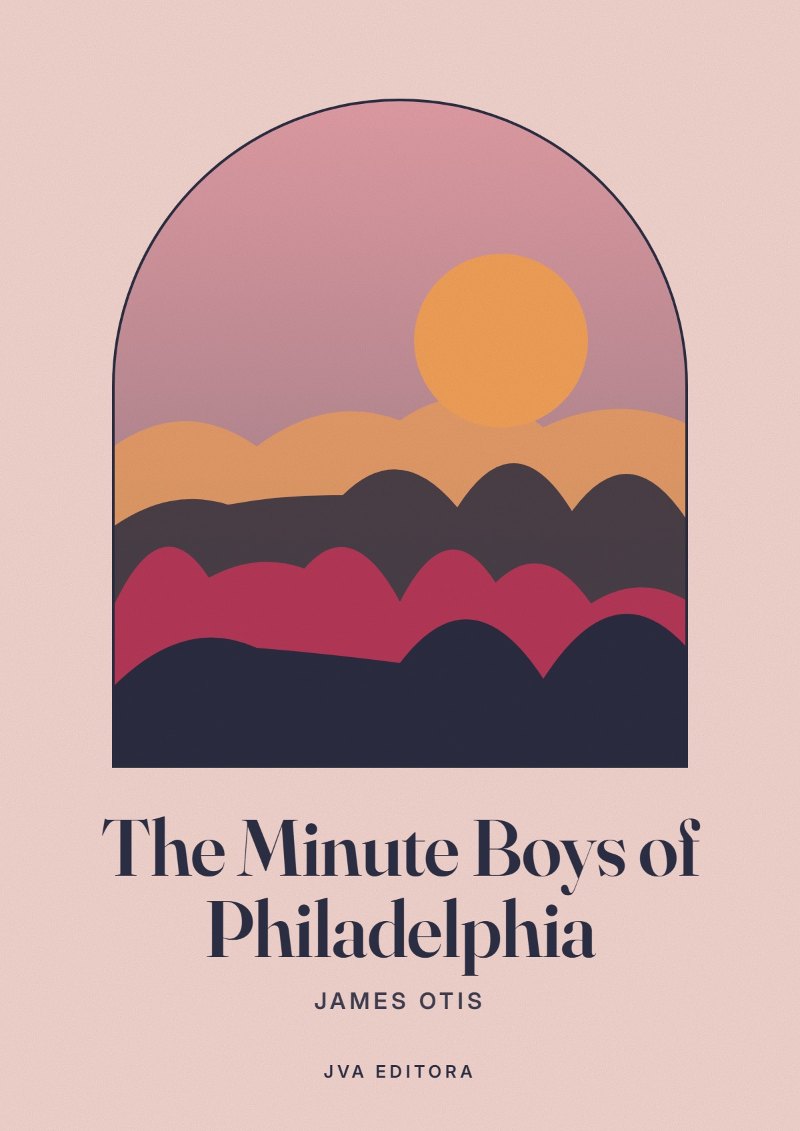 《The Minute Boys of Philadelphia》封面