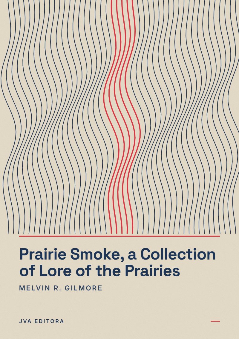 Portada de Prairie Smoke, a Collection of Lore of the Prairies