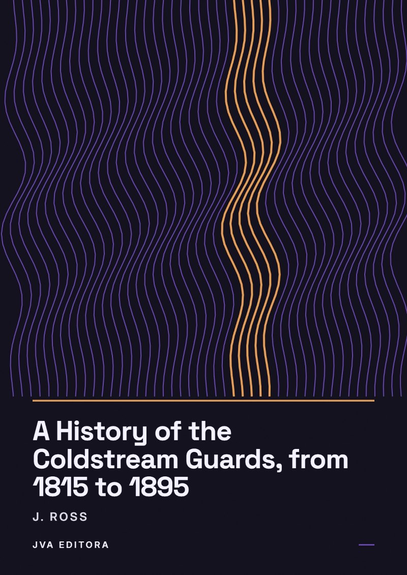 Cover von A History of the Coldstream Guards, from 1815 to 1895