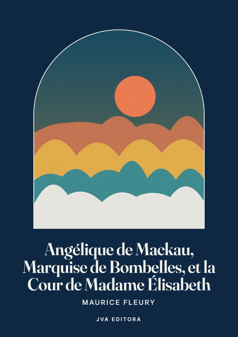 Cover von Angélique de Mackau, Marquise de Bombelles, et la Cour de Madame Élisabeth