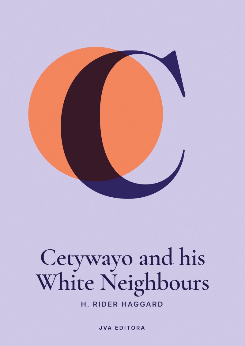 Couverture de Cetywayo and his White Neighbours