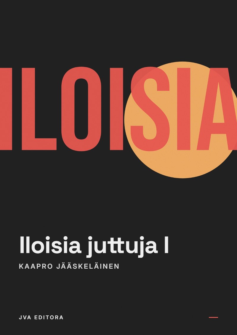 Copertina di Iloisia juttuja I