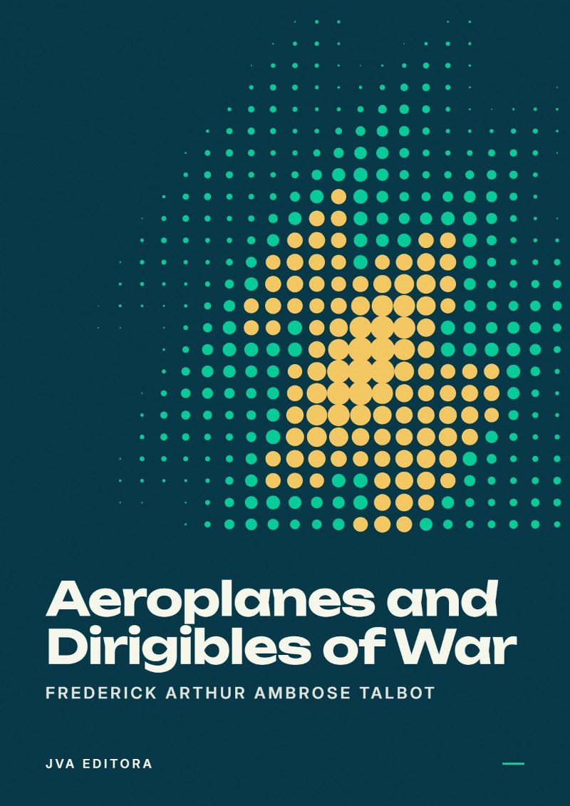 Portada de Aeroplanes and Dirigibles of War