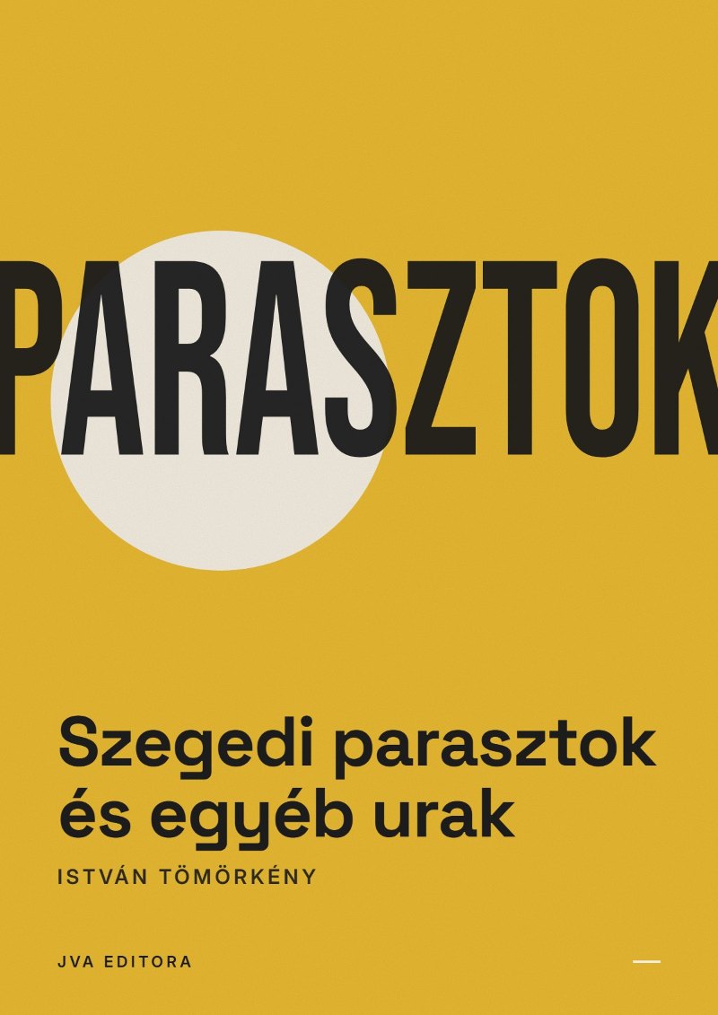 Capa de Szegedi parasztok és egyéb urak