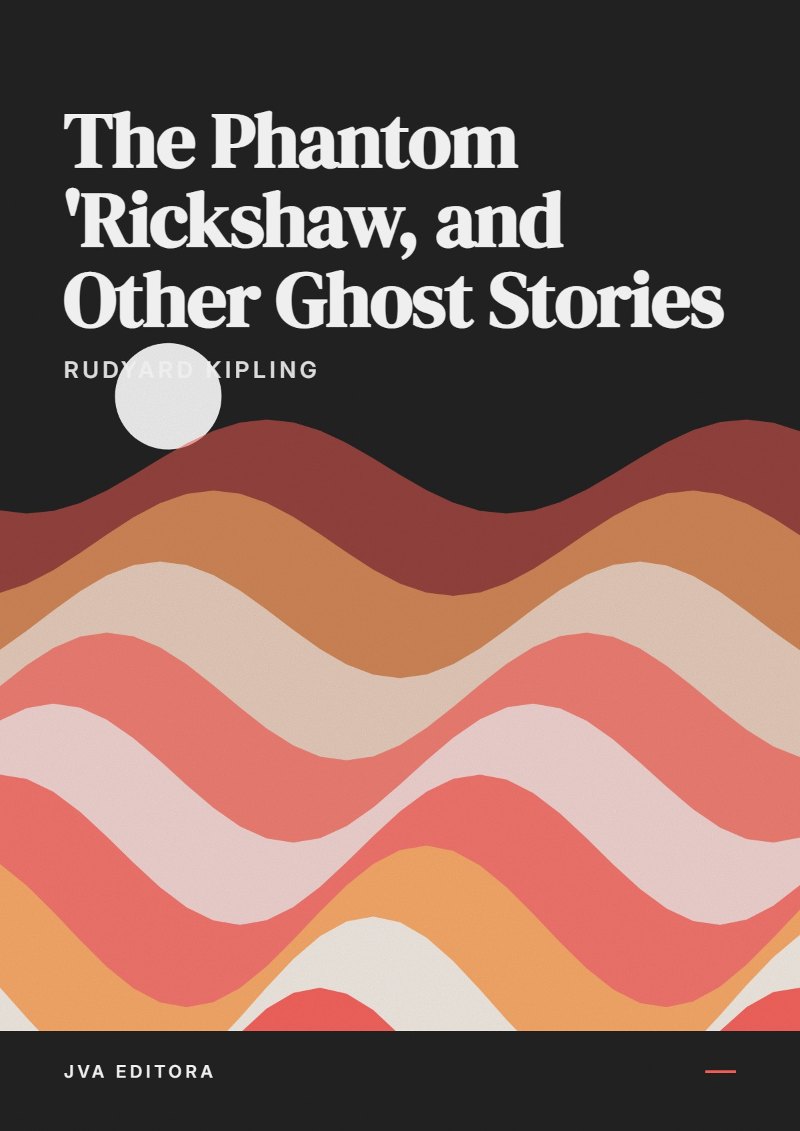 Cover von The Phantom 'Rickshaw, and Other Ghost Stories