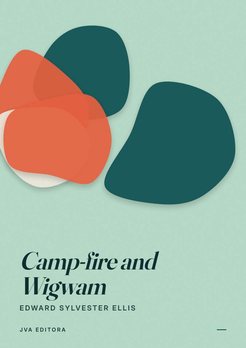 Copertina di Camp-fire and Wigwam