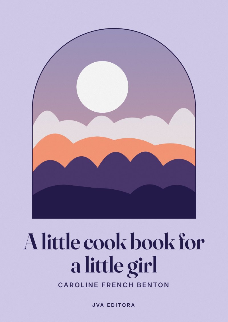 Portada de A little cook book for a little girl