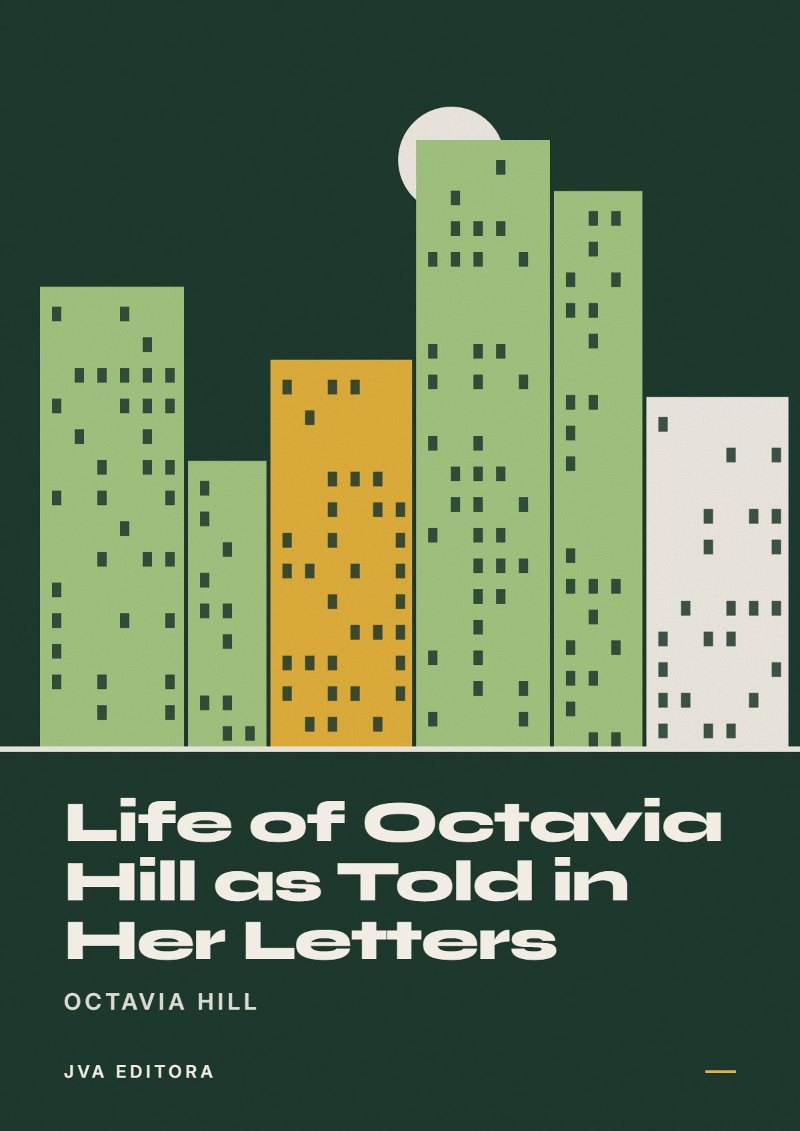 Couverture de Life of Octavia Hill as Told in Her Letters
