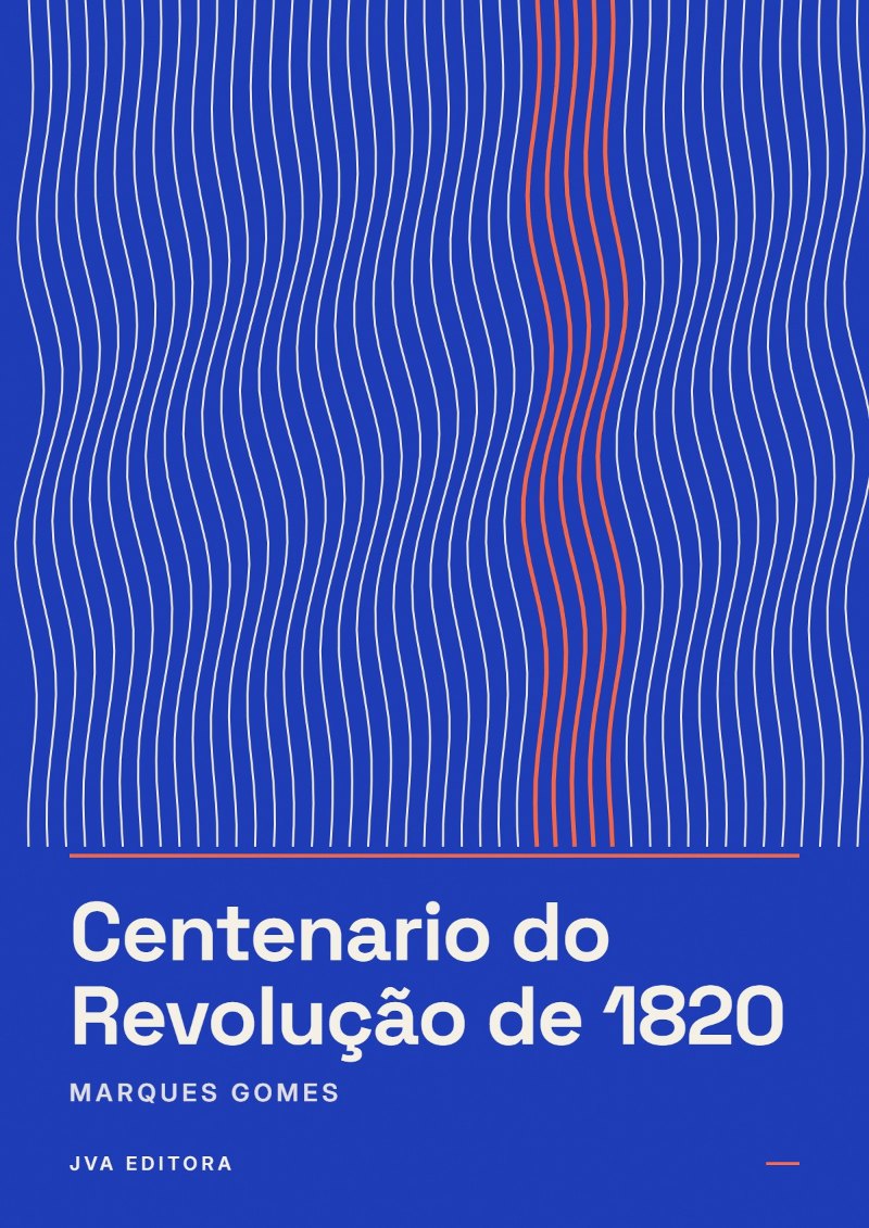 Εξώφυλλο του Centenario do Revolução de 1820