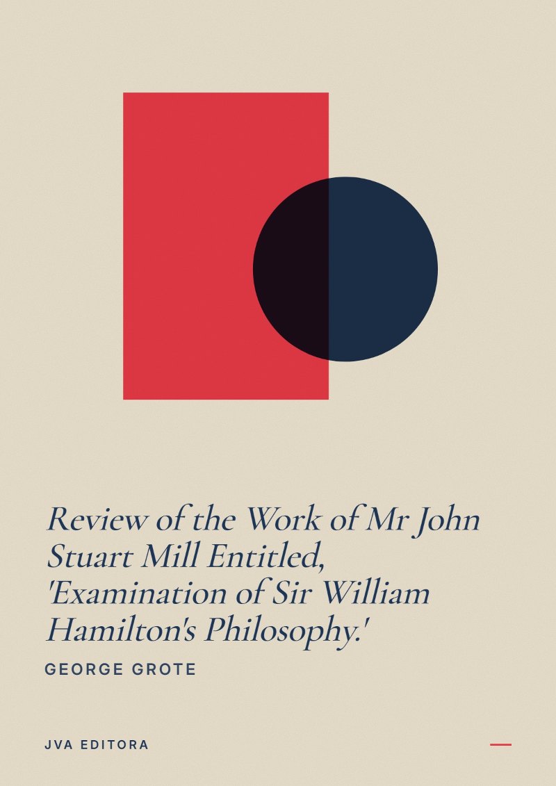 Couverture de Review of the Work of Mr John Stuart Mill Entitled, 'Examination of Sir William Hamilton's Philosophy.'