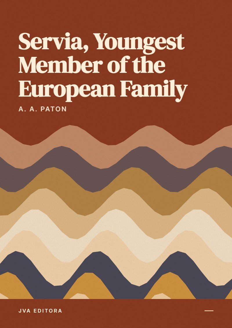 Copertina di Servia, Youngest Member of the European Family
